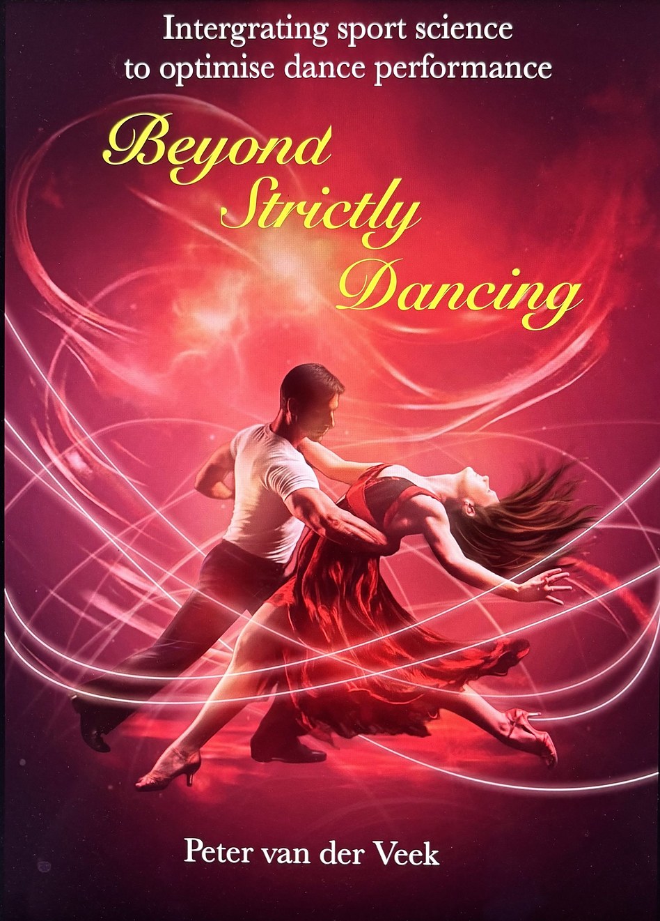 Beyond Strictly Dancing by Peter van der Veek — front cover